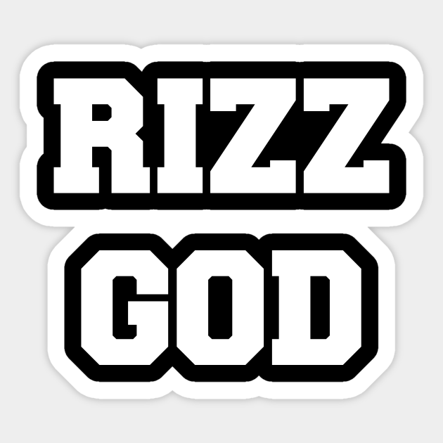 RIZZ GOD - Rizz - Sticker | TeePublic